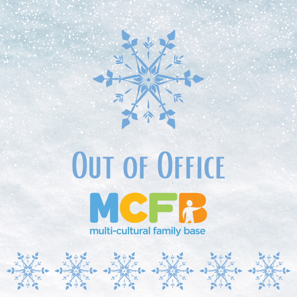Out of office in blue letters! a snowy backdrop with blue snowflakes. The MCFB logo sits underneath the out of office words. 